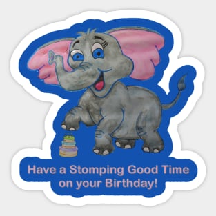 Stomping Good Time on your Birthday - Elephant Sticker